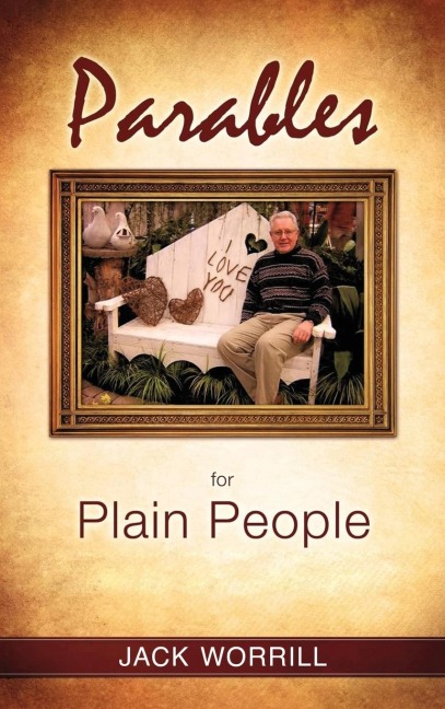 Parables for Plain People