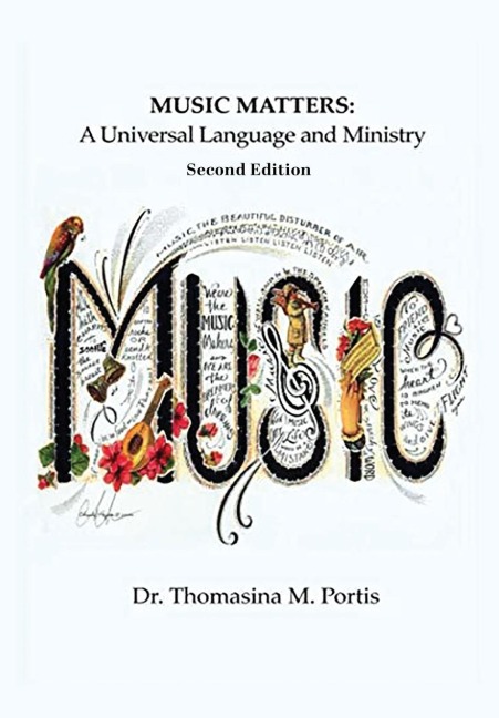 MUSIC MATTERS: A Universal Language and Ministry - Second Edition