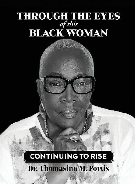 Through the Eyes of this Black Woman: Continuing to Rise