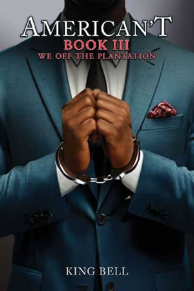 Americant (Book III): We Off The Plantation