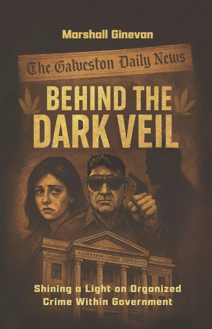 Behind the Dark Veil: Shining a Light on Organized Crime Within Government