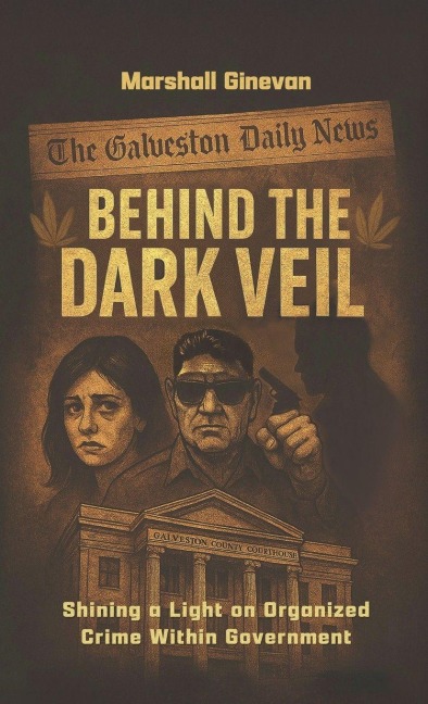 Behind the Dark Veil: Shining a Light on Organized Crime Within Government