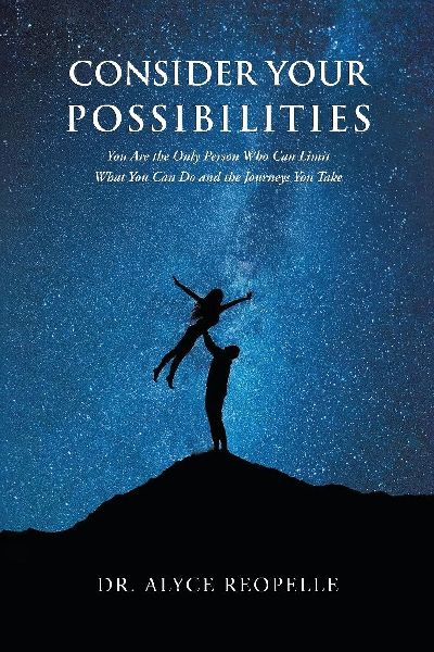 Consider Your Possibilities: Only you can limit what you do and the journeys that you take