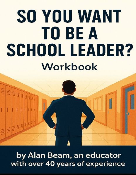 So You Want to be a School Leader
