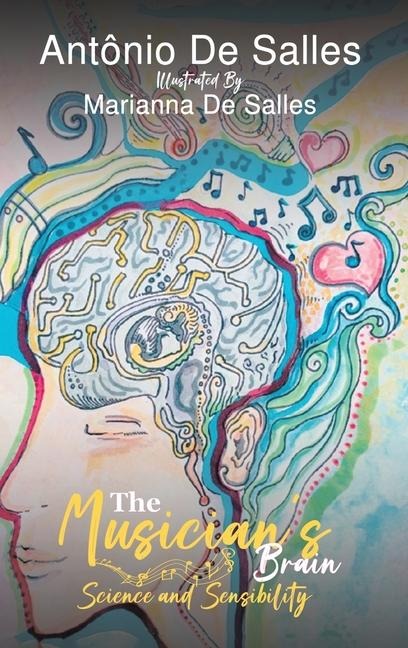 The Musicians Brain