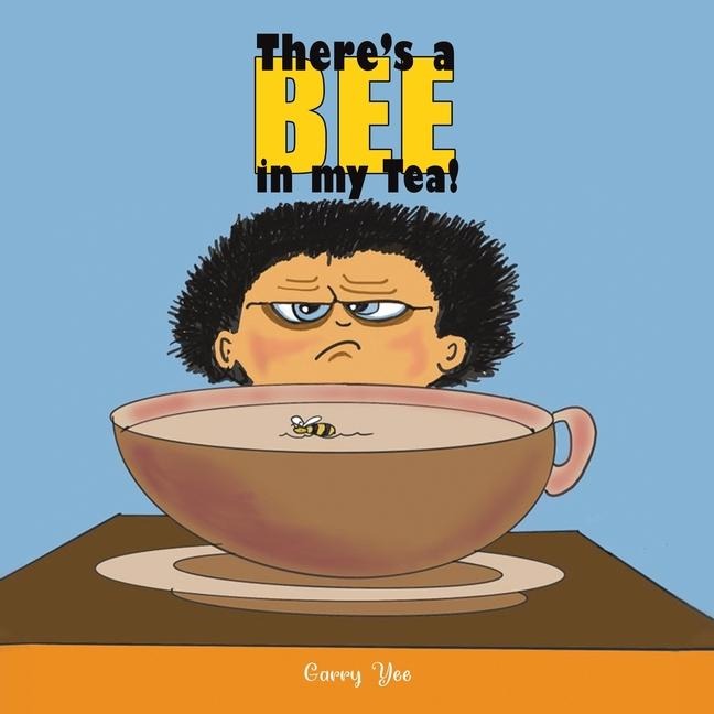 Theres a Bee in my Tea!
