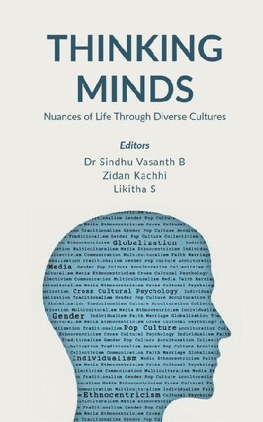Thinking Minds: Nuances of Life through Diverse Cultures