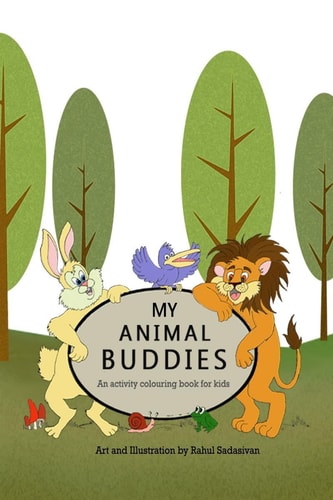 My Animal Buddies A Colouring and Activity Book for Kids