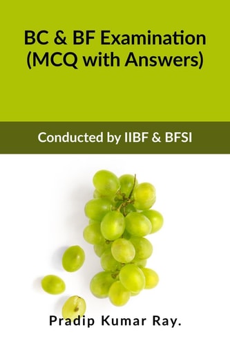 BC & BF Examination (MCQ with Answers) Conducted by IIBF & BFSI