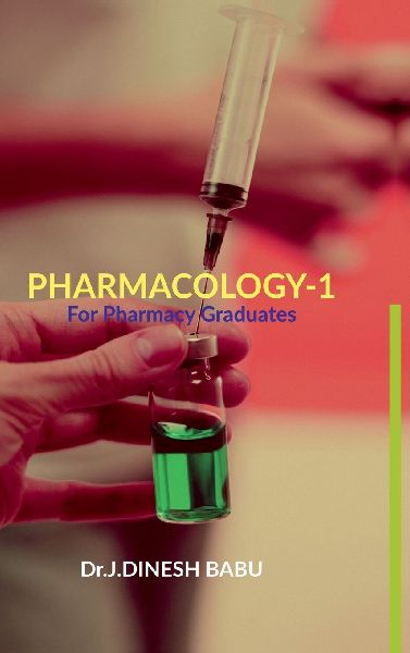 Pharmacology -1: For Pharmacy Graduates