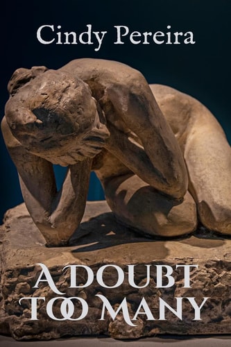 A Doubt Too Many