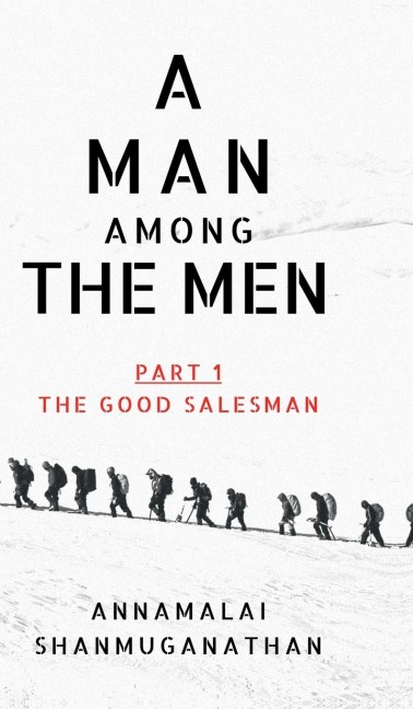 A Man Among The Men: Part 1 the Good Salesman