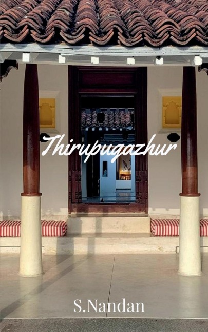 Thirupugazhur: A holy Village