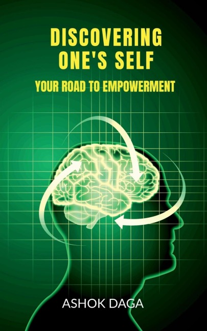 Discovering One's Self: Your Road To Empowerment