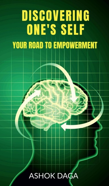 Discovering Ones Self: Your Road To Empowerment