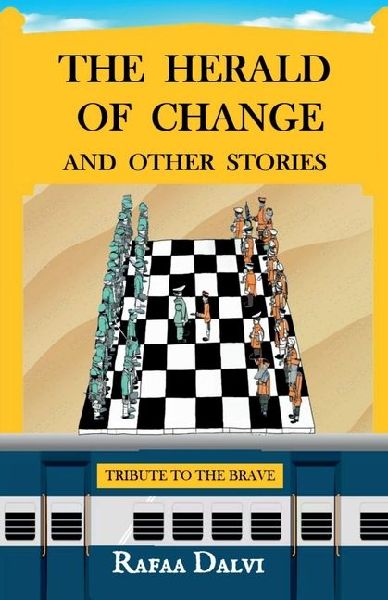The Herald of Change and Other Stories: Tribute to the Brave