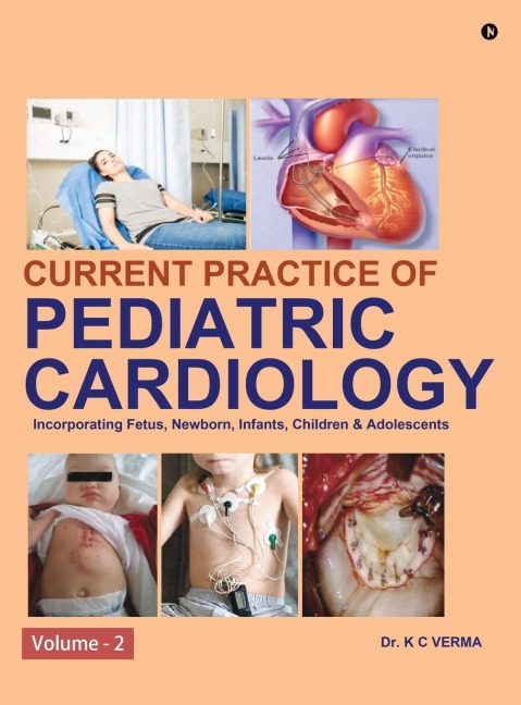 Current Practice of Pediatric Cardiology: Volume - 2