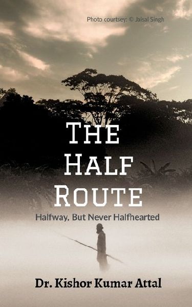 The Half Route:  Halfway But Never Halfhearted