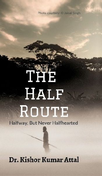 The Half Route:  Halfway But Never Halfhearted