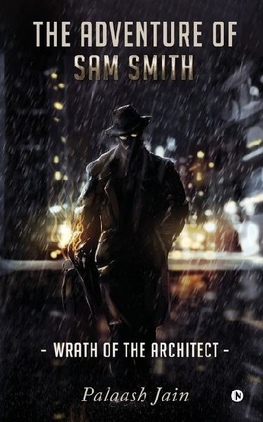 The Adventure of Sam Smith: Wrath of The Architect