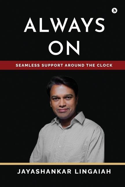 Always On: Seamless Support Around the Clock