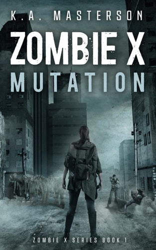 Zombie X Mutation (Zombie X Series Book 1)