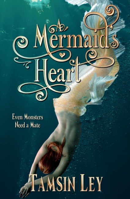 A Mermaids Heart: A Steamy Fantasy Romance
