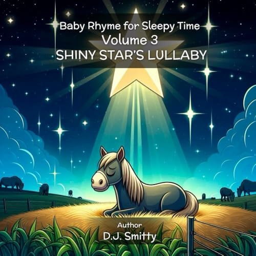 Shiny Star's Lullaby Baby Rhyme for Sleepy Time Volume 3