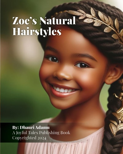 Zoe's Natural Hairstyles