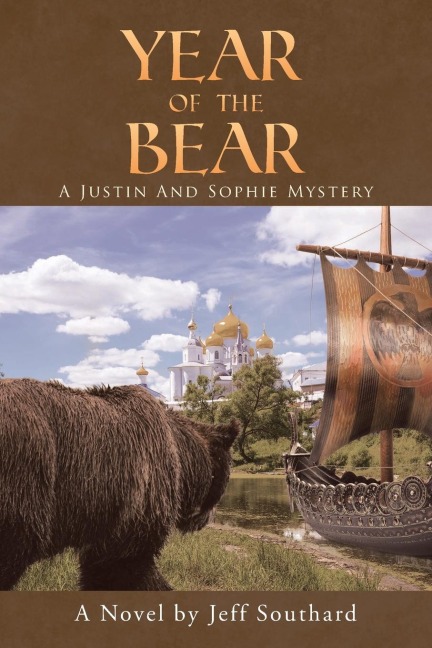 Year of the Bear: A Justin and Sophie Mystery