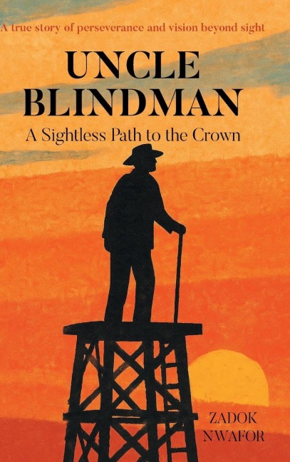 Uncle Blindman: A Sightless Path to the Crown