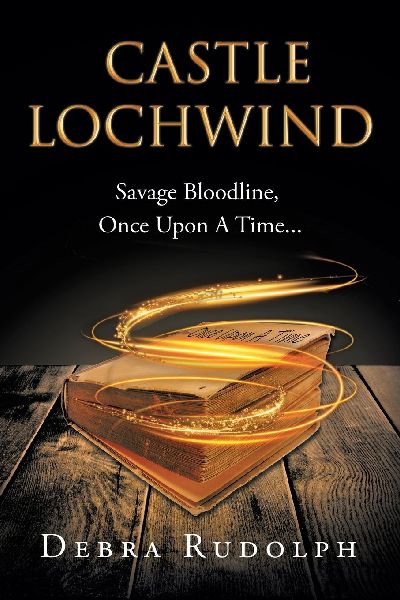 Castle Lochwind: Savage Bloodline, Once Upon A Time...