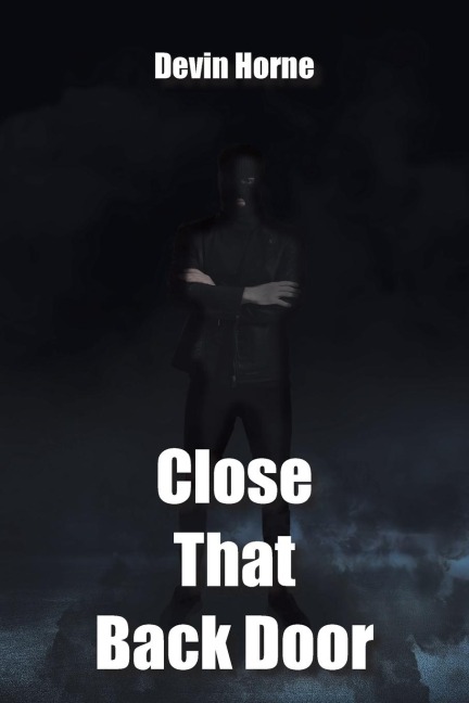 Close That Back Door