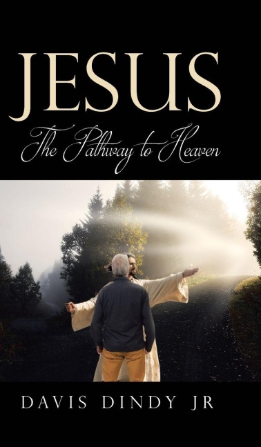 Jesus: The Pathway to Heaven
