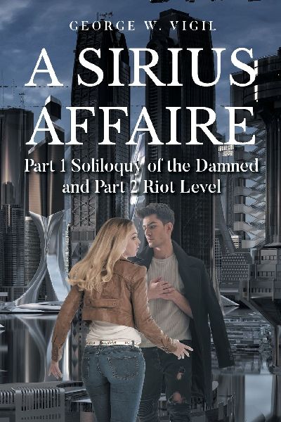 A Sirius Affaire: Part 1 Soliloquy of the Damned and Part 2 Riot Level