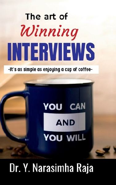 The art of Winning Interviews: -Its as simple as enjoying a cup of coffee.
