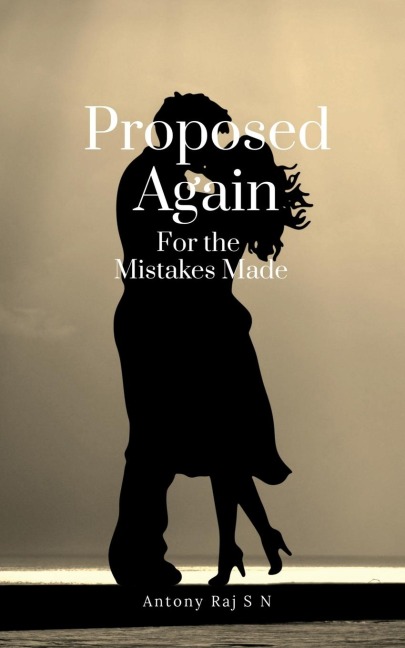 Proposed Again: For The Mistakes Made
