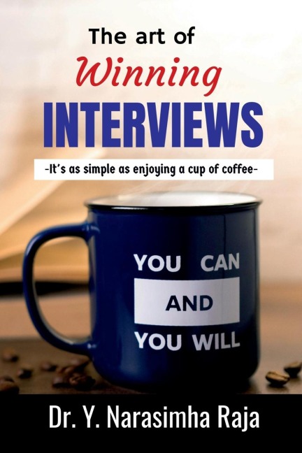 The art of Winning Interviews: -Its as simple as enjoying a cup of coffee.
