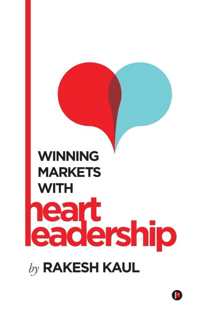 Winning Markets With Heart Leadership