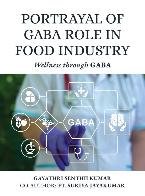 Portrayal of GABA Role in Food Industry: Wellness through GABA