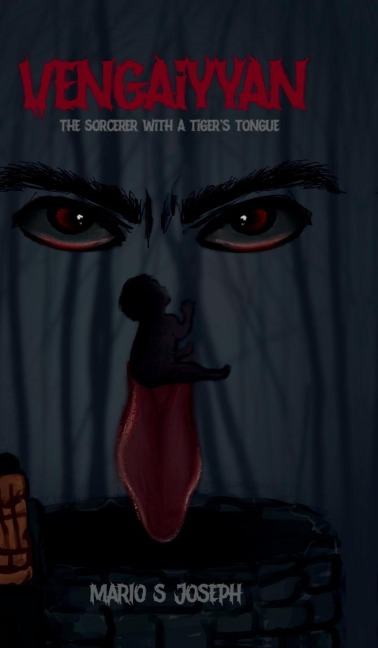 Vengaiyyan: The Sorcerer With A Tigers Tongue