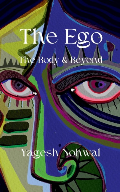The Ego: The Body and Beyond