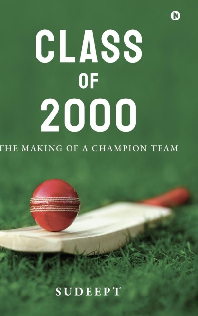 Class of 2000: The Making of a Champion Team