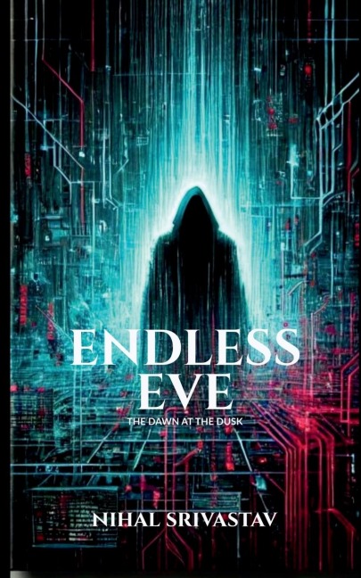 Endless Eve: The Dawn at the Dusk