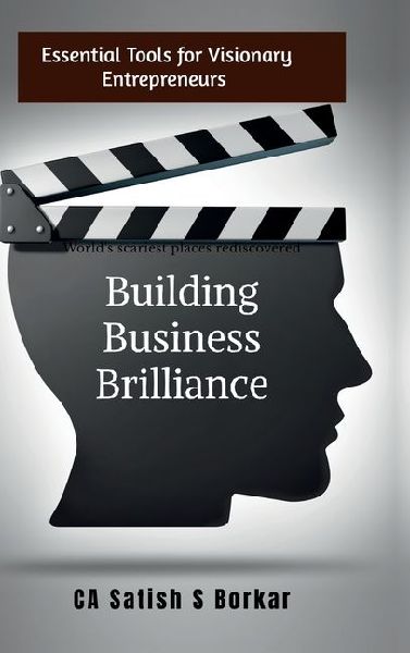 Building Business Brilliance: Essential Tools for Visionary Entrepreneurs