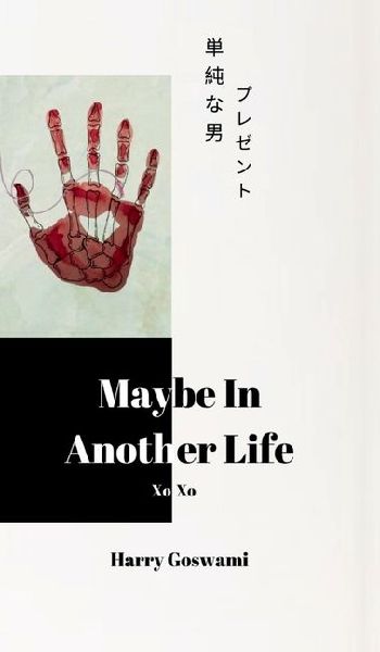 Maybe in Another Life: The Boy Who is Unlucky in Love