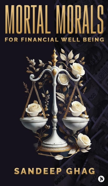 Mortal Morals: For Financial Well Being