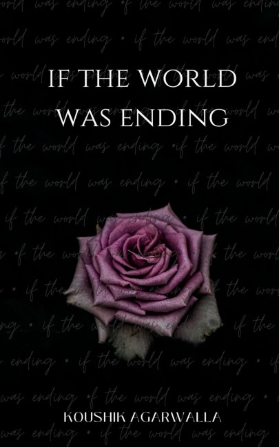 If the World Was Ending