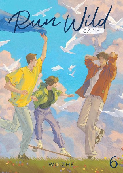 Run Wild: Sa Ye (Novel) Vol. 6