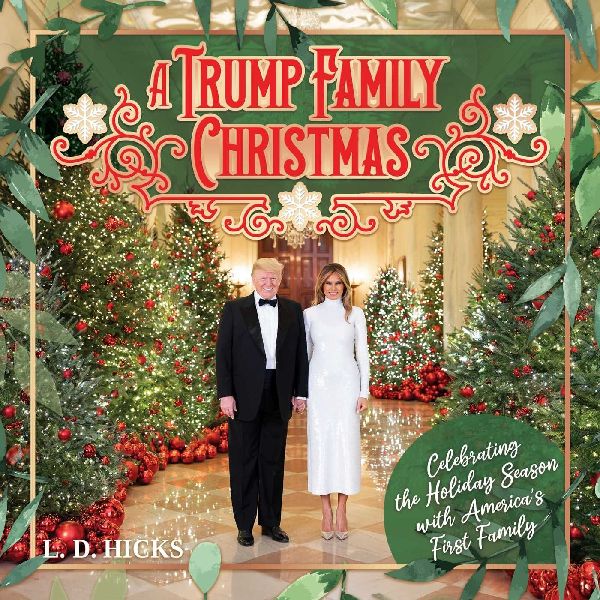 A Trump Family Christmas: Celebrating the Holiday Season with Americas First Family